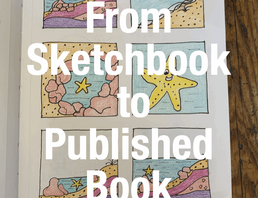From Sketchbook to Published Book