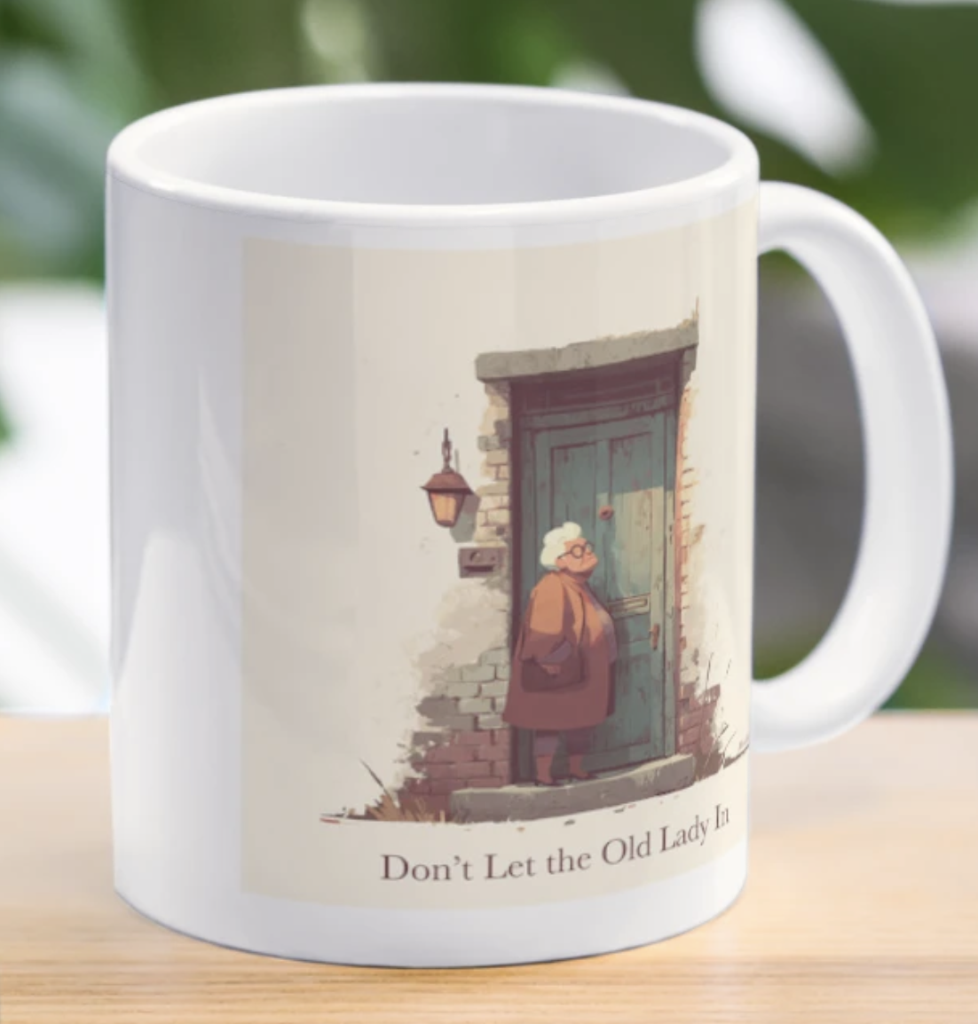 don't-let-the-old-lady-in-mug-redbubble